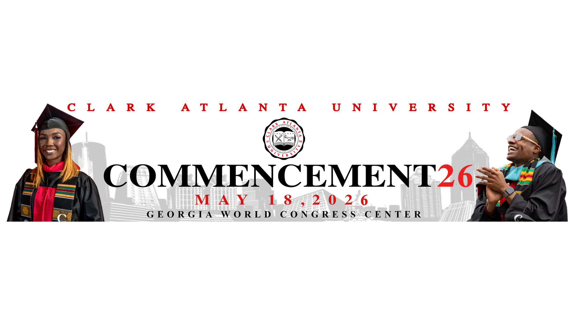Clark Atlanta University commencement banner with graduates in caps and gowns.